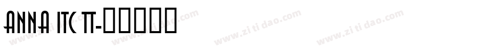 Anna ITC TT字体转换